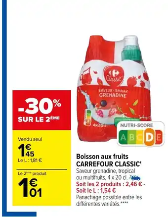 Carrefour Boisson Aux Fruits Carrefour Classic' offre