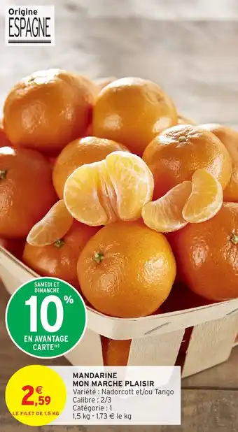 Intermarché Mandarine mon marche plaisir offre