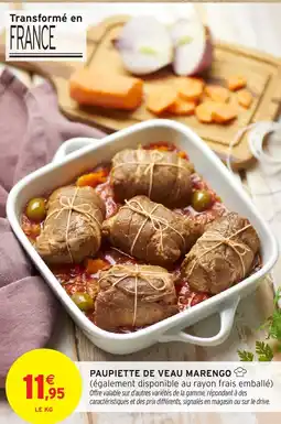 Intermarché Paupiette de veau marengo offre