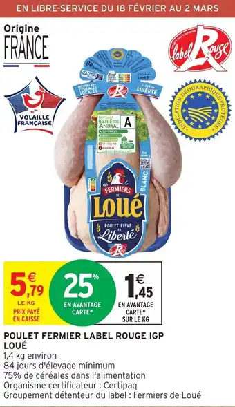 Intermarché LOUÉ Poulet fermier label rouge igp offre