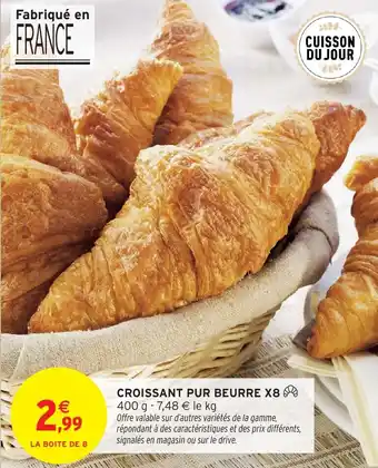 Intermarché Croissant pur beurre x8 offre