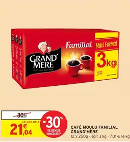 Intermarché GRAND'MÈRE Café moulu familial offre