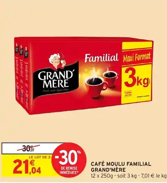 Intermarché GRAND'MÈRE Café moulu familial offre