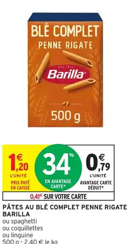 Intermarché BARILLA Pâtes au blé complet penne rigate offre