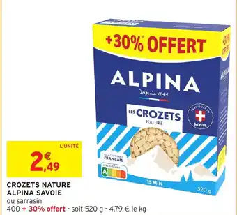 Intermarché ALPINA SAVOIE Crozets nature offre