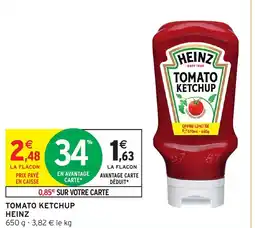 Intermarché HEINZ Tomato ketchup offre