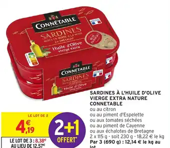 Intermarché CONNETABLE Sardines à l'huile d'olive vierge extra nature offre