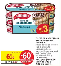 Intermarché SAUPIQUET Filets de maquereaux grillés natures offre