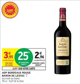 Intermarché BARON DE LESTAC Aop bordeaux rouge offre