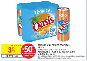 Intermarché OASIS Boisson aux fruits tropical offre