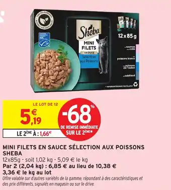 Intermarché SHEBA Mini filets en sauce sélection aux poissons offre