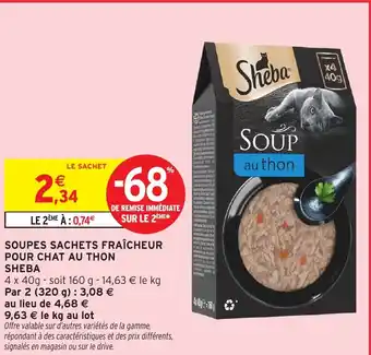 Intermarché SHEBA Soupes sachets fraîcheur pour chat au thon offre