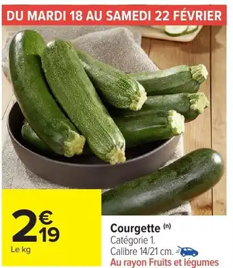 Carrefour Market Courgette offre