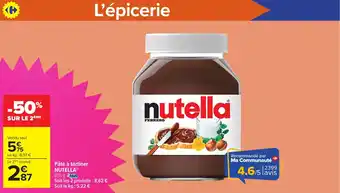 Carrefour Market NUTELLA Pâte à tartiner offre