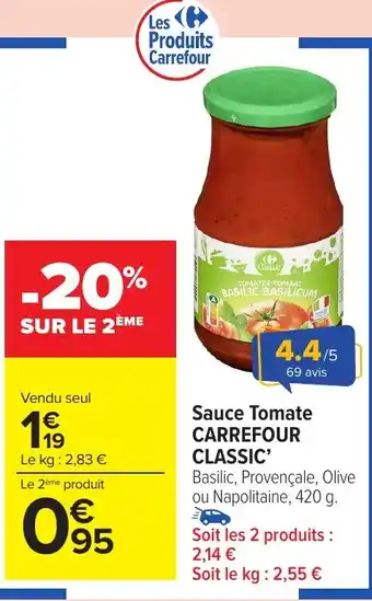 Carrefour Market CARREFOUR CLASSIC Sauce Tomate offre