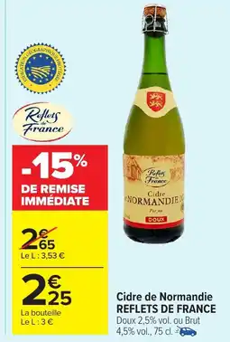 Carrefour Market REFLETS DE FRANCE Cidre de Normandie offre