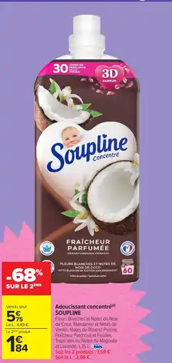 Carrefour Market SOUPLINE Adoucissant concentré offre