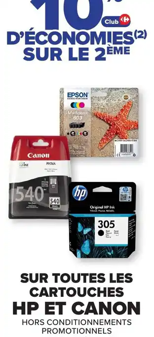 Carrefour Market HP ET CANON Sur toutes les cartouches offre