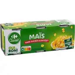 Carrefour CARREFOUR CLASSIC' Maïs sans sucres ajoutés offre