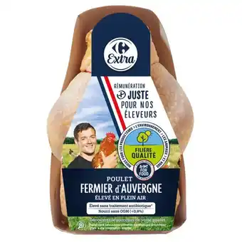 Carrefour CARREFOUR EXTRA Poulet fermier d'Auvergne FILIÈRE QUALITÉ offre