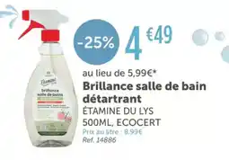 L'Eau Vive ÉTAMINE DU LYS Brillance salle de bain détartrant offre