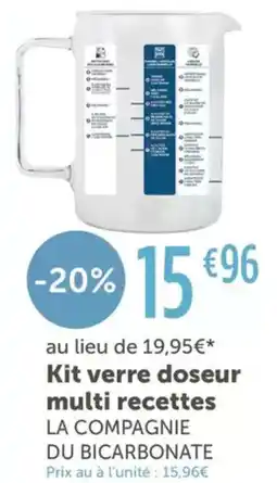 L'Eau Vive LA COMPAGNIE DU BICARBONATE Kit verre doseur multi recettes offre