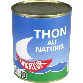 Carrefour Market LE NAVIGATEUR Thon entier naturel offre