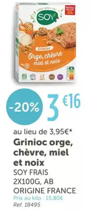 L'Eau Vive SOY FRAIS Grinioc orge, chèvre, miel et noix offre