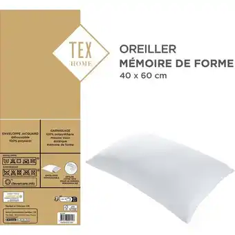 Carrefour TEX HOME Oreiller Mémoire de forme offre