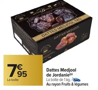 Carrefour Dattes Medjool de Jordanie offre