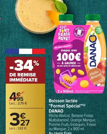 Carrefour DANAO Boisson lactée "Format Spécial" offre