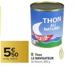 Carrefour LE NAVIGATEUR Thon offre