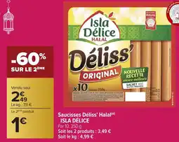 Carrefour ISLA DÉLICE Saucisses Déliss' Halal offre