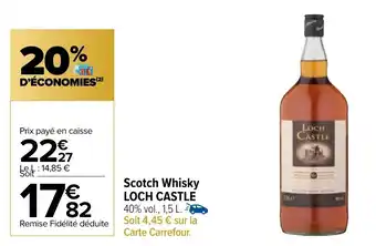 Carrefour Scotch Whisky Loch Castle offre