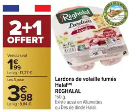 Carrefour RÉGHALAL Lardons de volaille fumés Halal offre