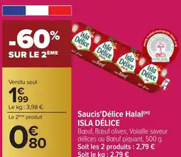 Carrefour ISLA DÉLICE Saucis'Délice Halal offre