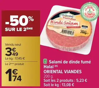 Carrefour ORIENTAL VIANDES Salami de dinde fumé Halal offre