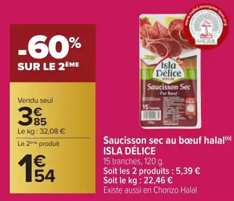 Carrefour ISLA DÉLICE Saucisson sec au bœuf halal offre