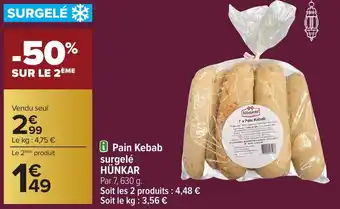 Carrefour HÜNKAR Pain Kebab surgelé offre