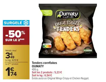 Carrefour OUMATY Tenders cornflakes offre