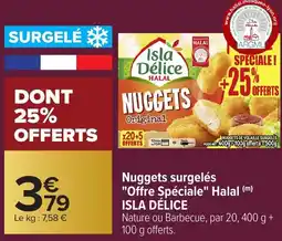 Carrefour ISLA DÉLICE Nuggets surgelés "Offre Spéciale" Halal offre