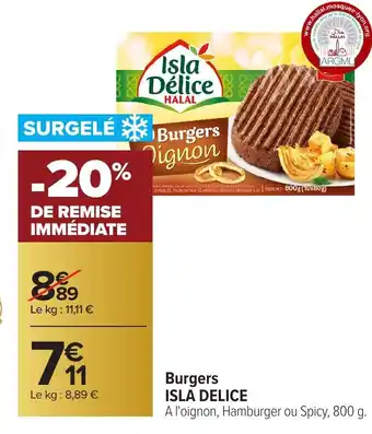 Carrefour ISLA DELICE Burgers offre