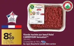 Carrefour CARREFOUR  Viande hachée pur boeuf Halal Sensation offre