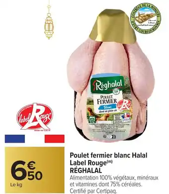 Carrefour RÉGHALAL Poulet fermier blanc Halal Label Rouge offre