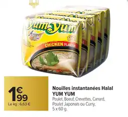 Carrefour YUM YUM Nouilles instantanées Halal offre