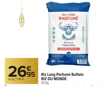 Carrefour RIZ DU MONDE Riz Long Parfumé Buffalo offre