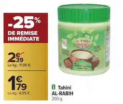 Carrefour AL-RABIH Tahini offre