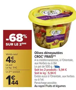 Carrefour CROC' FRAIS Olives dénoyautées offre