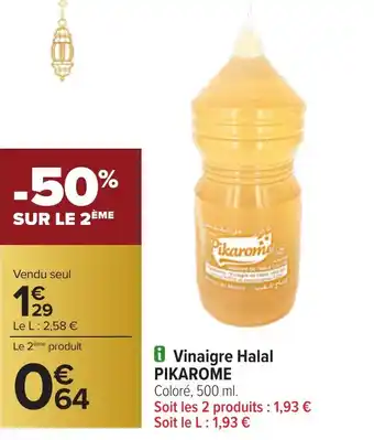 Carrefour PIKAROME Vinaigre Halal offre