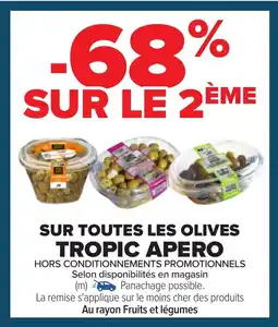 Carrefour TROPIC APERO Sur toutes les olives offre